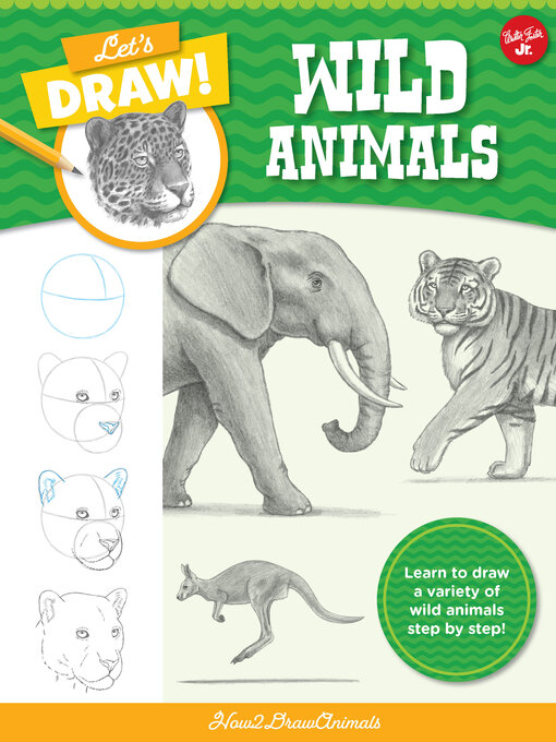 Title details for Let's Draw Wild Animals by How2DrawAnimals - Available